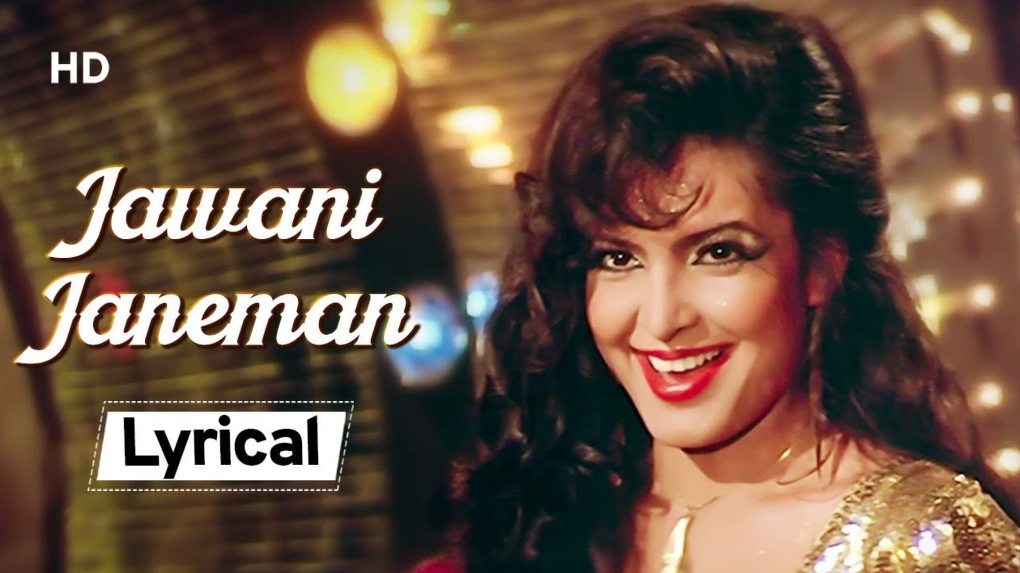 Jawani Janeman Profile
