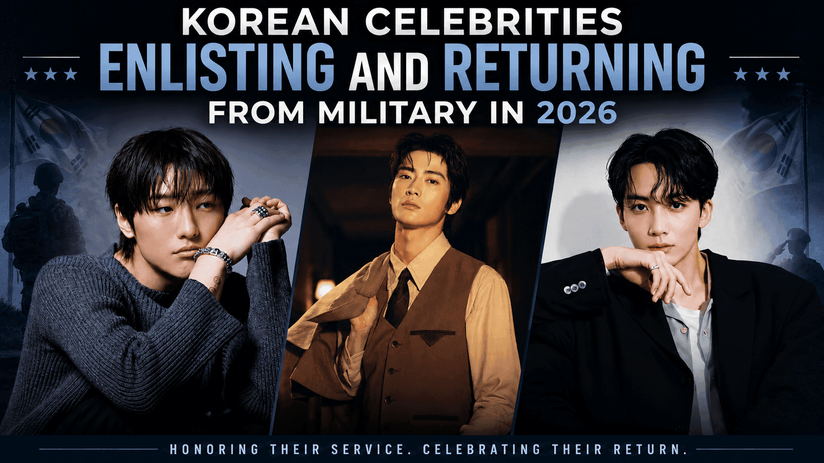 Korean Celebrities Enlisting and Returning From Military in 2026