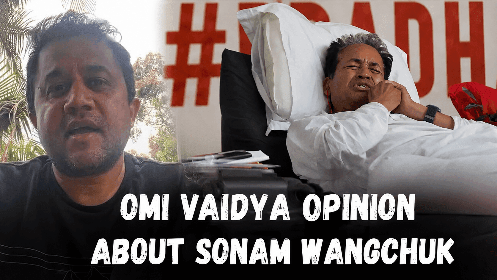 3 Idiots Star Omi Vaidya Backs Sonam Wangchuk's Fast