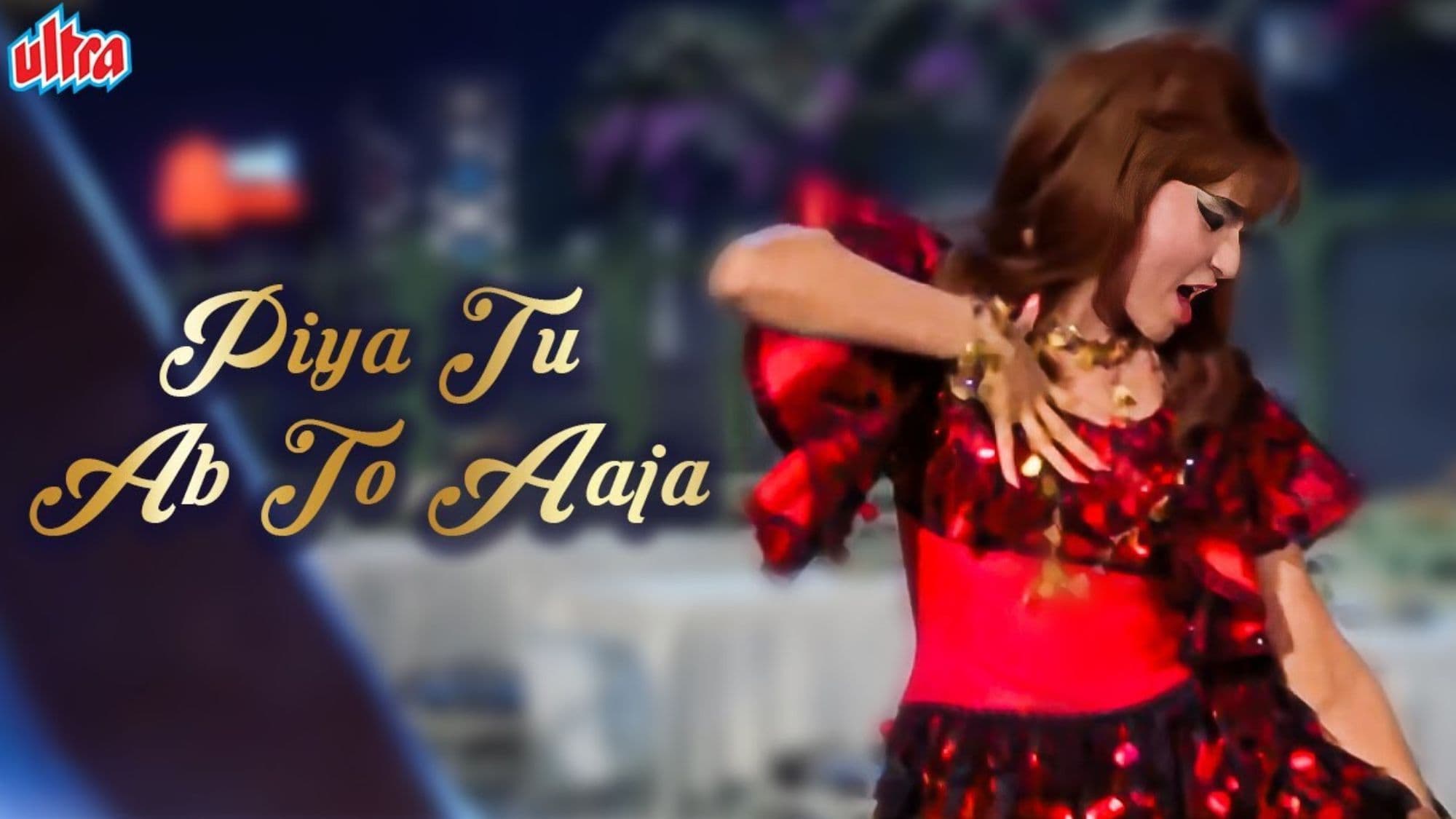 Piya Tu Ab To Aaja Profile