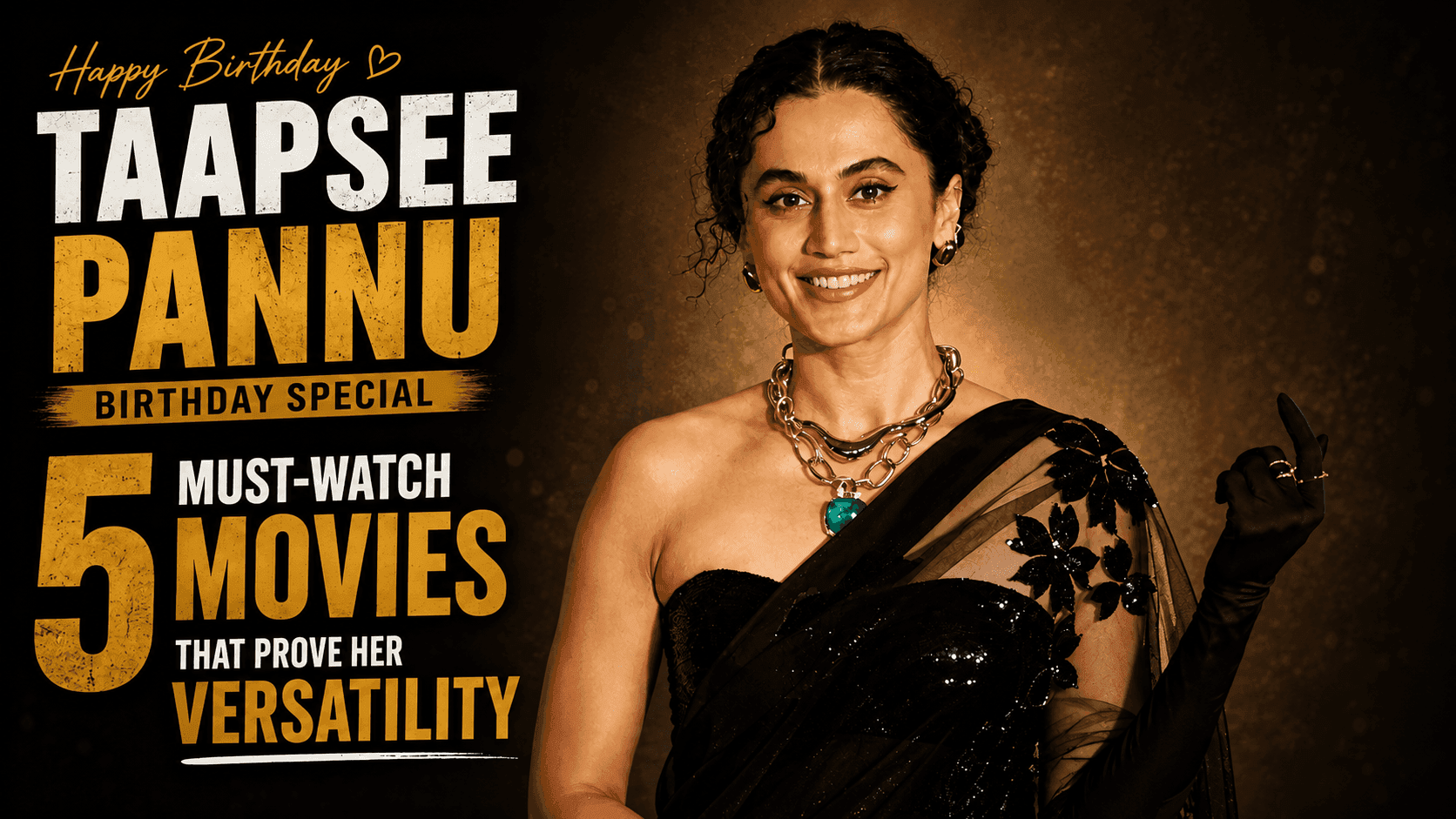 Taapsee Pannu Birthday: 5 Films That Define Her Career