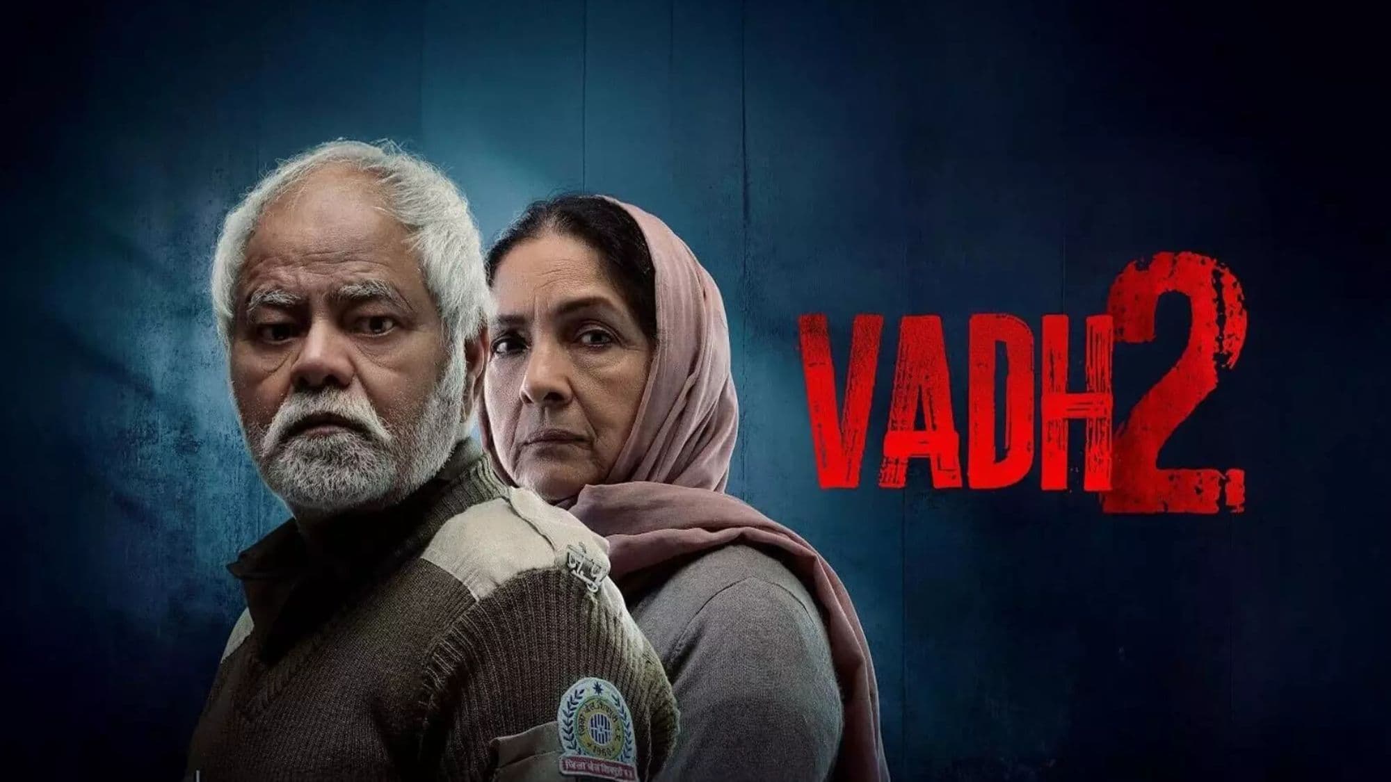 Vadh 2 Profile