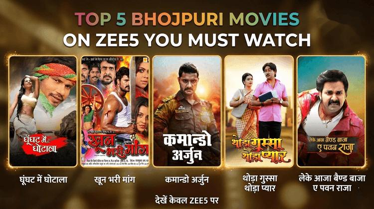 Top 5 Bhojpuri Movies on ZEE5 You Must Watch