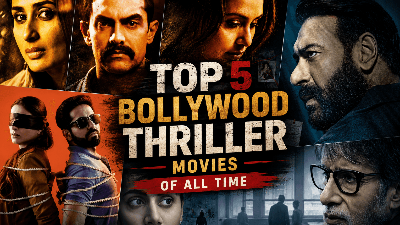 Top 5 Bollywood Thriller Movies