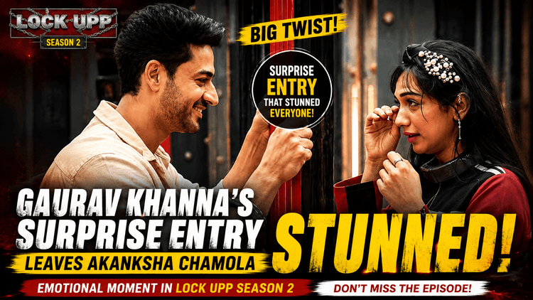 Lock Upp Season 2: Gaurav Khanna's Unexpected Entry Shocks Akanksha Chamola